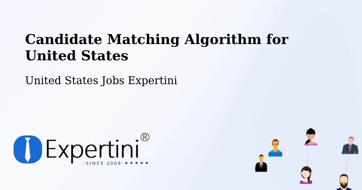 Candidate Matching Algorithm Overview – Johnston - United States Jobs Expertini
