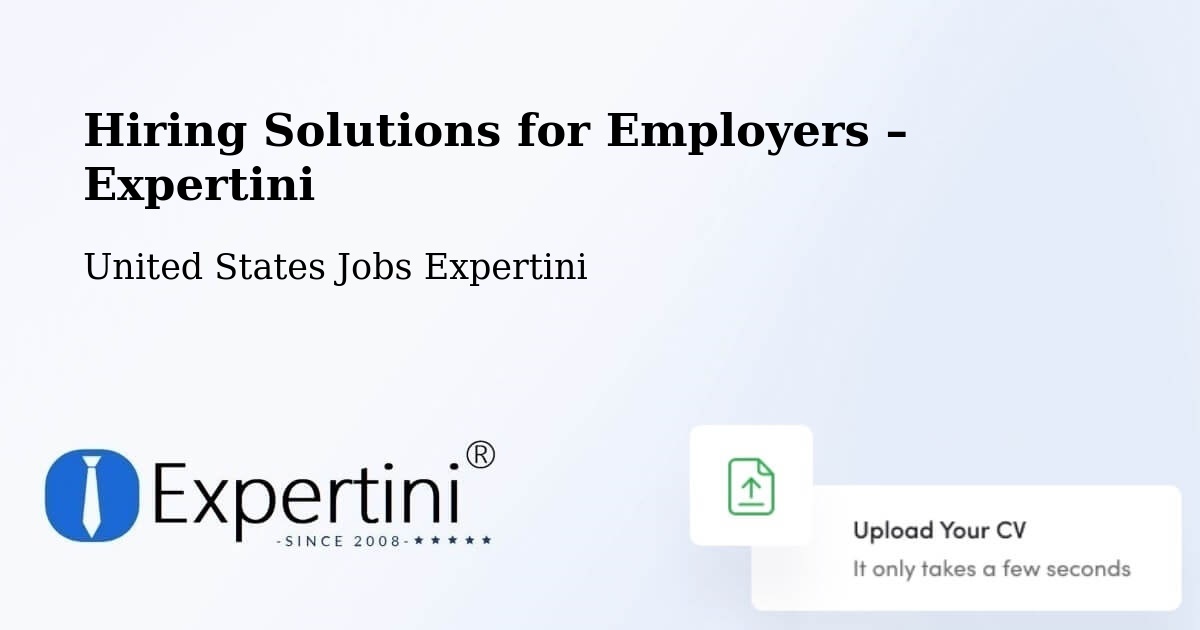 Hiring Solutions for Employers in Johnston - Johnston, United States Jobs Expertini